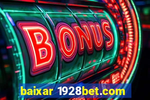 baixar 1928bet.com